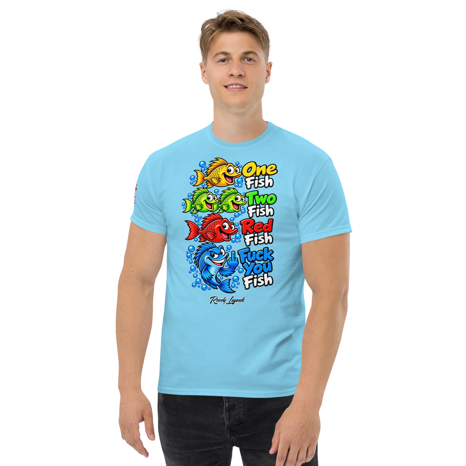 Rowdy Legends Funny "Fuck You Fish" Unisex Classic Tee - Image 84